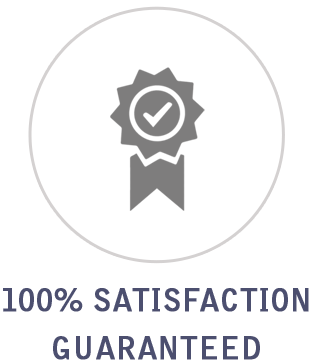 100% Satisfaction Guarantee